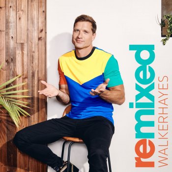 Walker Hayes You Broke up with Me (Remix)