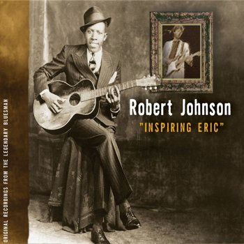Robert Johnson Stop Breaking Down Blues