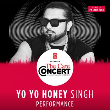 Yo Yo Honey Singh Yo Yo Honey Singh Performance (From "the Care Concert")