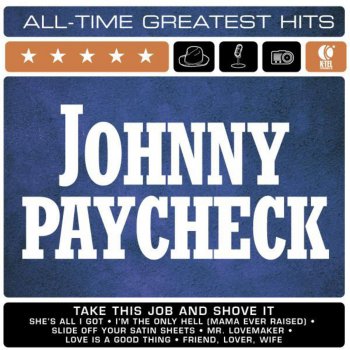 Johnny Paycheck Friend, Lover, Wife (Re-Recorded)