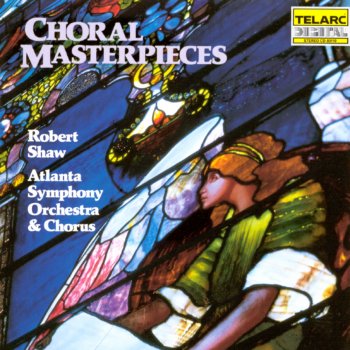 Wolfgang Amadeus Mozart feat. Robert Shaw & Atlanta Symphony Orchestra Ave verum corpus, K. 618
