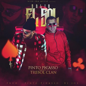 Pinto Picasso feat. Trebol Clan Salio el Sol