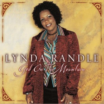 Lynda Randle God On The Mountain