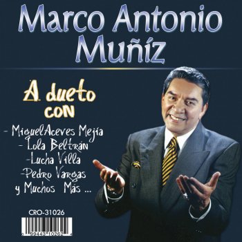 Marco Antonio Muñiz feat. Pepe Jara El Andariego
