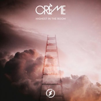 CRÈME Highest In The Room