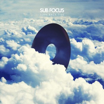 Sub Focus Turn Back Time (radio edit)