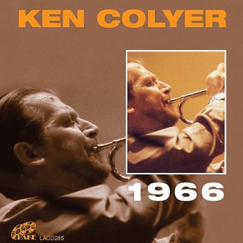 Ken Colyer I Said I Wasn't Going to Tell Nobody