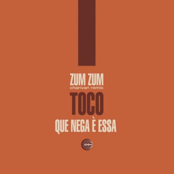 Toco feat. Charivari Zum Zum - Charivari Remix