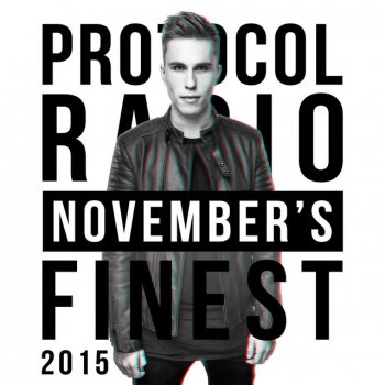 Nicky Romero Protocol Radio - November's Finest 2015 - Intro