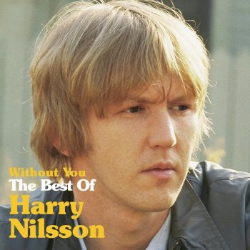 Harry Nilsson Think About Your Troubles