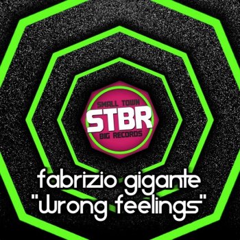 Fabrizio Gigante Wrong Feelings