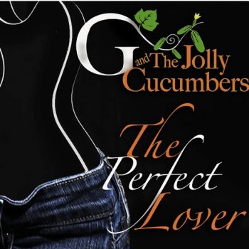G and the Jolly Cucumbers feat. Aaron Child A Beautiful Story