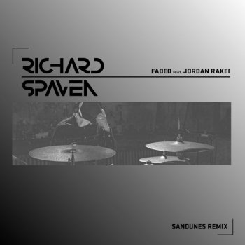 Richard Spaven feat. Jordan Rakei & Sandunes Faded - Sandunes Remix