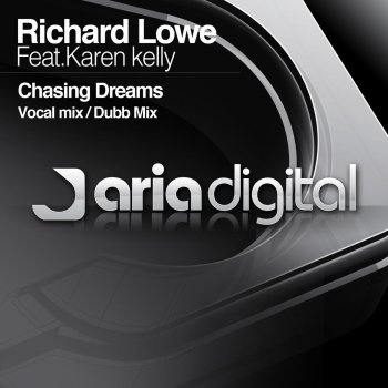 Richard Lowe Chasing Dreams (Dubb Mix)