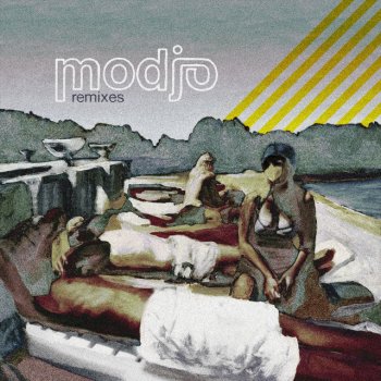 Modjo Lady (Hear Me Tonight) - Modjo's Dyrt Remix