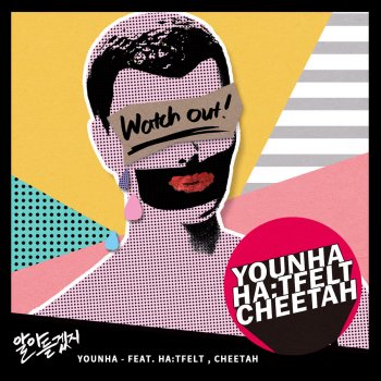 Younha feat. HA:TFELT & CHEETAH Get It?