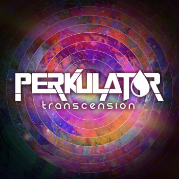 Perkulat0r Transcend - Original Mix