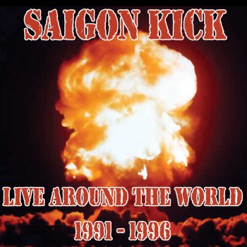 Saigon Kick Coming Home