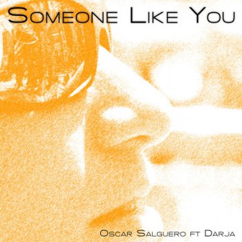 Oscar Salguero Someone Like You (feat. Darja) - Instrumental Edit