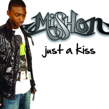 Mishon Just a Kiss