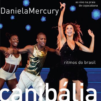 Daniela Mercury feat. Gabriel Povoas Minas com Bahia
