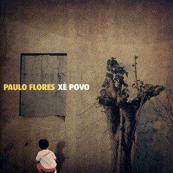 Paulo Flores Xé povo