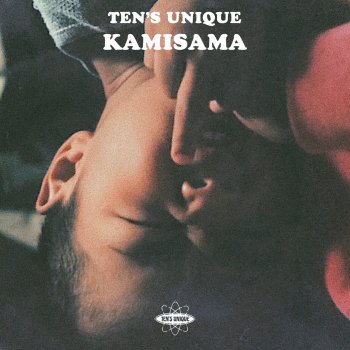 TEN's UNIQUE feat. CORTEZ Ame feat. Cortez