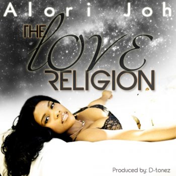 Alori Joh The Love Religion