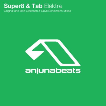 Super8 & Tab Elektra (Bart Claessen & Dave Schiemann remix)