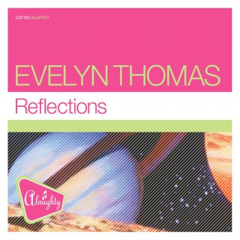Evelyn Thomas Reflections (Almighty Radio Edit)
