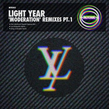 Light Year Moderation (Paul Woolford's Special Request Mix 1)