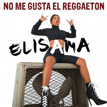 Elisama No Me Gusta El Reggaeton