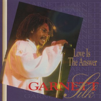 Garnett Silk Love Is The Answer-Dub Mix