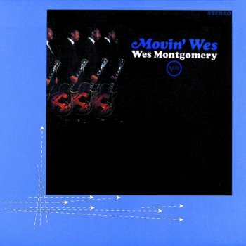 Wes Montgomery Movin' Wes