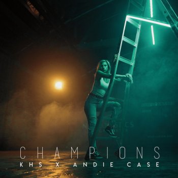 Kurt Hugo Schneider feat. Andie Case Champions