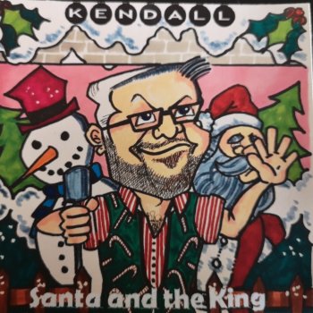 Kendall Santa and the King