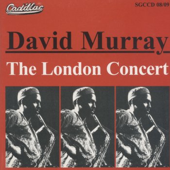 David Murray Trio Murray's Steps (Live at the Collegiate Theatre, London, August 1978)