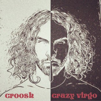 Croosh Crazy Virgo (Interlude)