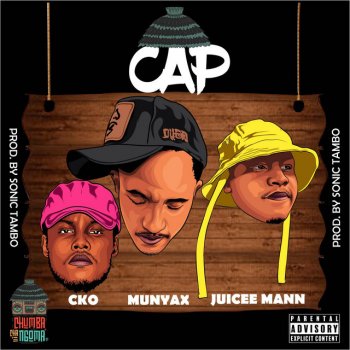 Munyax feat. CKO & Juicee Mann CAP