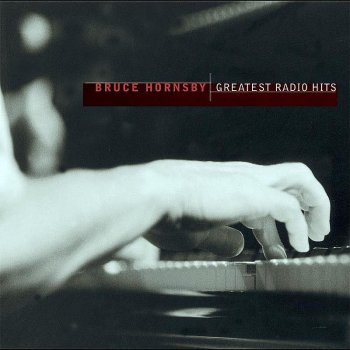 Bruce Hornsby & The Range The Way It Is - Remastered