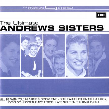 The Andrews Sisters (I'll Be With You In) Apple Blossom Time [Remastered]