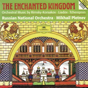 Nikolai Rimsky-Korsakov, Russian National Orchestra & Mikhail Pletnev The Golden Cockerel - Suite (Le coq d'or) - Arr. by A. Glazunov (1865-1936) and M. Steinberg (1883-1946): 1. Tsar Dodon in his Palace