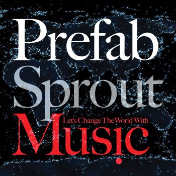Prefab Sprout Music Is a Princess