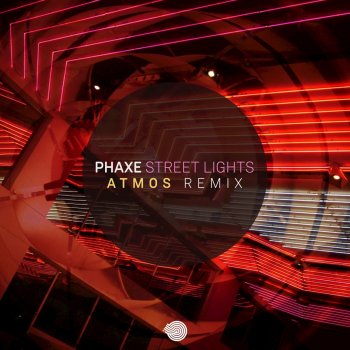 Phaxe feat. Atmos Street Lights - Atmos Remix