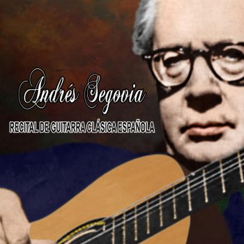 Andrés Segovia Bach-Preludio-suite para cello en sol mayor, bwv 1007