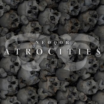 NeoQor Atrocities