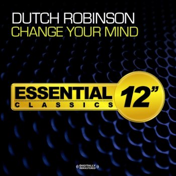 Dutch Robinson Change Your Mind (Instrumental)