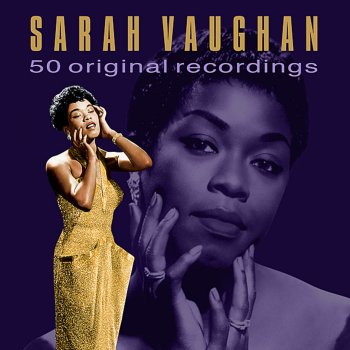 Sarah Vaughan Give Me a Song With a Beautiful Melody (Digitally Remastered)