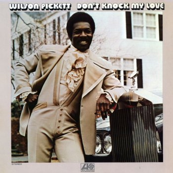 Wilson Pickett Not Enough Love to Satisfy