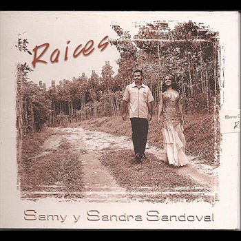 Samy y Sandra Sandoval Aquella Noche